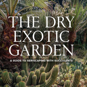 BOOK-DRY The Dry Exotic Garden by Paul Spracklin